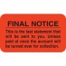 MAP1360 - FINAL NOTICE - Fl Red, 1-1/2" X 7/8" (Roll of 250) - SHIPS FREE