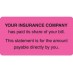 MAP4200 - YOUR INSURANCE COMPANY  - Fl Pink, 3-1/4" X 1-3/4" (Roll of 250) - SHIPS FREE