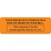 MAP4470 - Insurance Has Paid - Fl Orange, 3" X 1" (Roll of 250) - SHIPS FREE