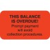 MAP4490 - BALANCE OVERDUE - Fl Red, 1-1/2" X 7/8" (Roll of 250) - SHIPS FREE