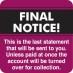 MAP5920 - FINAL NOTICE - Purple, 1-1/2" X 1-1/2" (Roll of 250) - SHIPS FREE