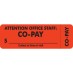 MAP6460 - CO-PAY - Fl Red (wrap-around), 3" X 1" (Roll of 250) - SHIPS FREE